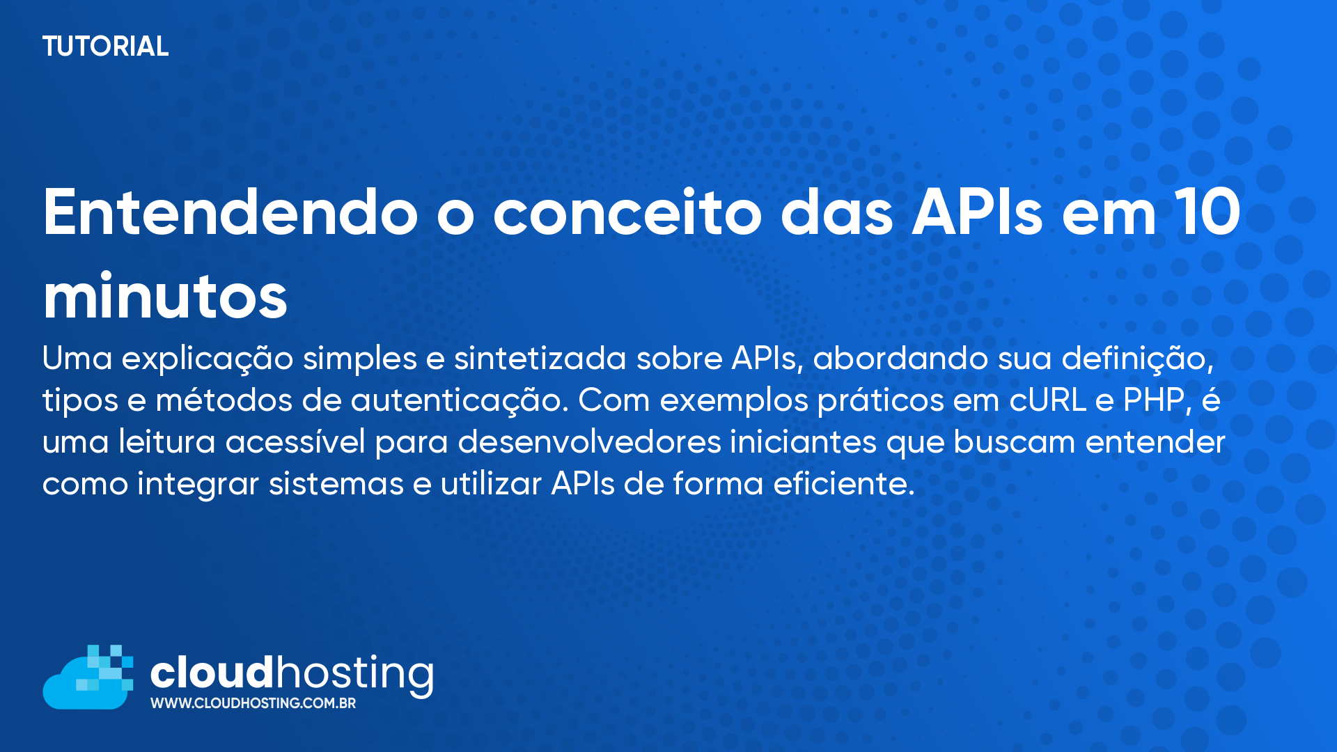 Entendendo o conceito das APIs em 10 minutos